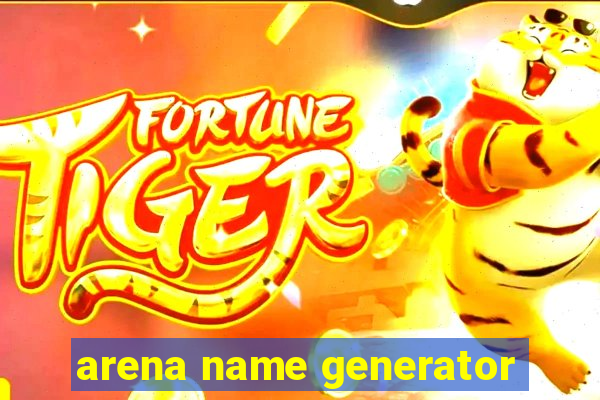 arena name generator